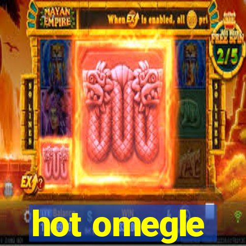 hot omegle
